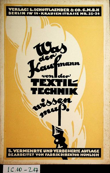 Verlag Schottlaender, What the merchant needs to know about textile technology, c.1925