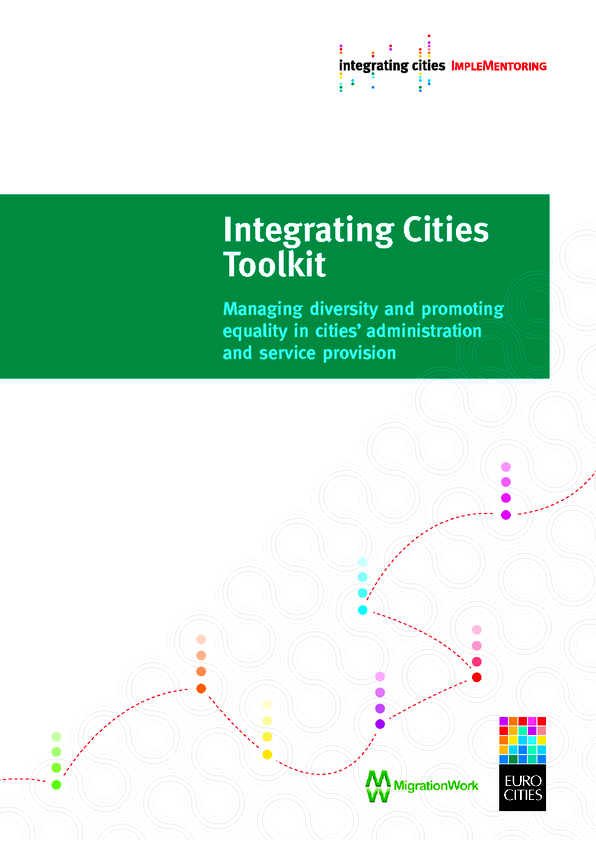 Integrating Cities Toolkit: Managing diversity and promoting equality in cities’ administration a…