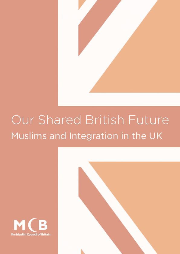 Our Shared British Future: Muslims and Integration in the UK
