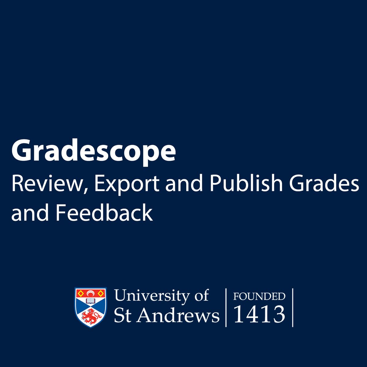 Review, Export and Publish Grades and Feedback.