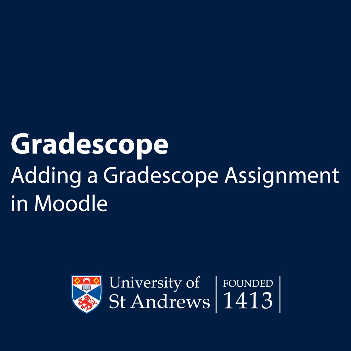 Adding a Gradescope assignment to Moodle